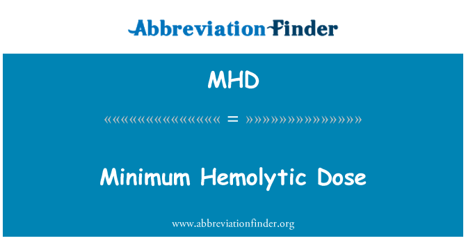 MHD: Hemolytic minimālās devas