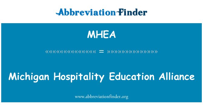 MHEA: Michigan Hospitality Education Alliance