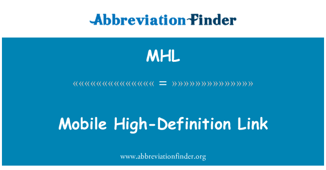 MHL: Mobile High-Definition Link