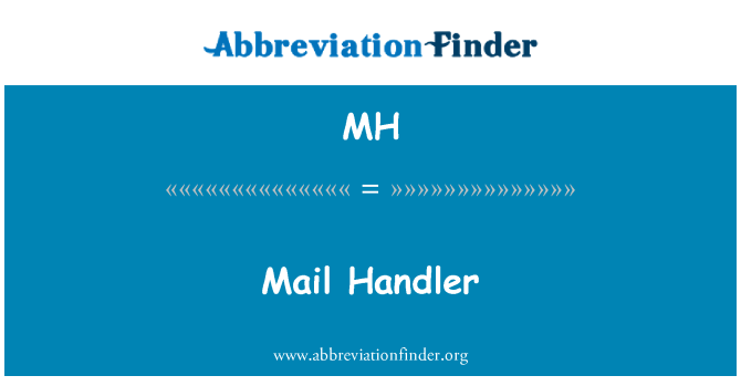 MH: Mail Handler