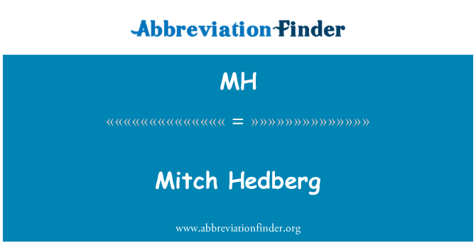 MH: Mitch Hedberg