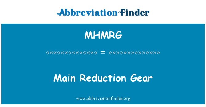 MHMRG: دنده اصلی کاهش