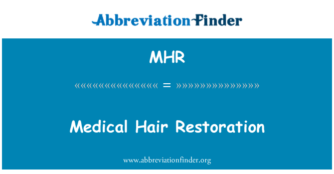 MHR: Medical Hair Restoration