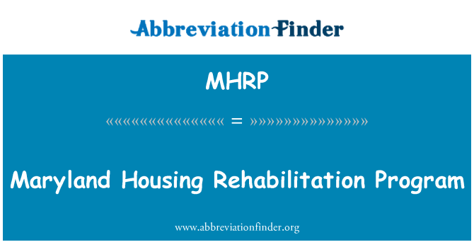 MHRP: Maryland Housing Rehabilitation Program