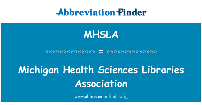 MHSLA: Fil-Michigan tax-xjenzi tas-saħħa libreriji-assoċjazzjoni