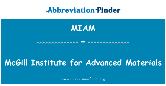MIAM: 麥吉爾大學先進材料研究所