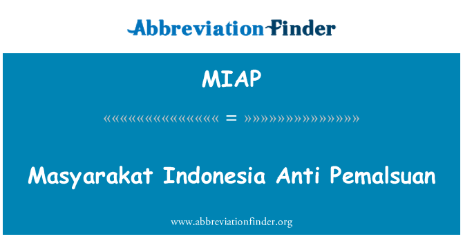 MIAP: Indonésie Masyarakat proti Pemalsuan