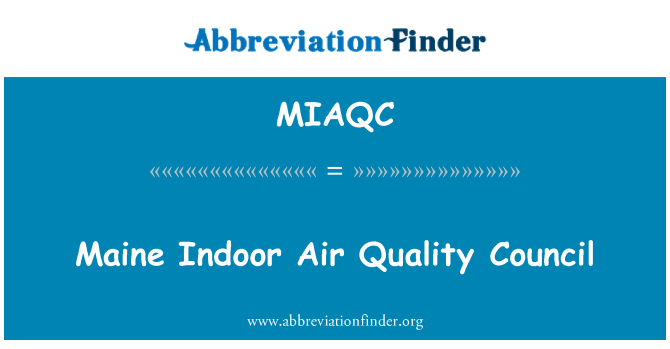 MIAQC: Consejo de calidad de aire interior de Maine