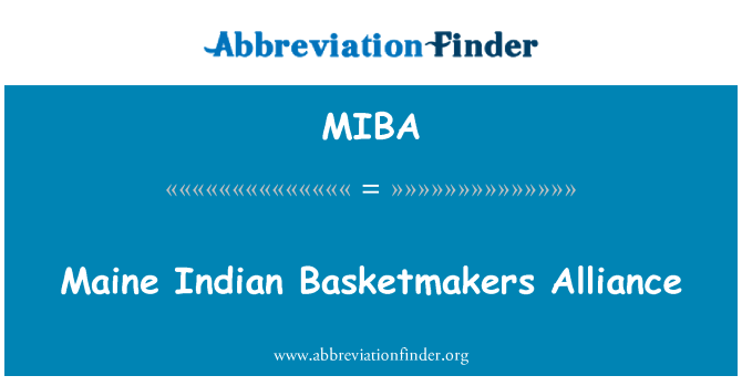 MIBA: Maine indi Basketmakers aliança