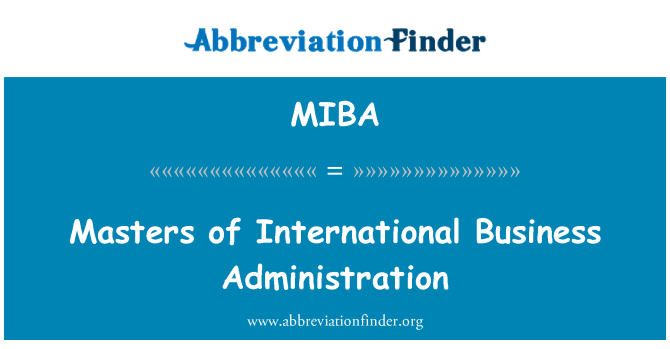 MIBA: Masters de administración de empresas internacionales