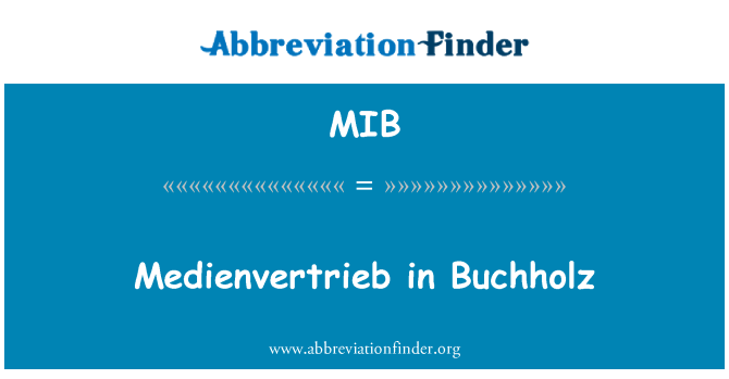 MIB: ブーフホルツに Medienvertrieb
