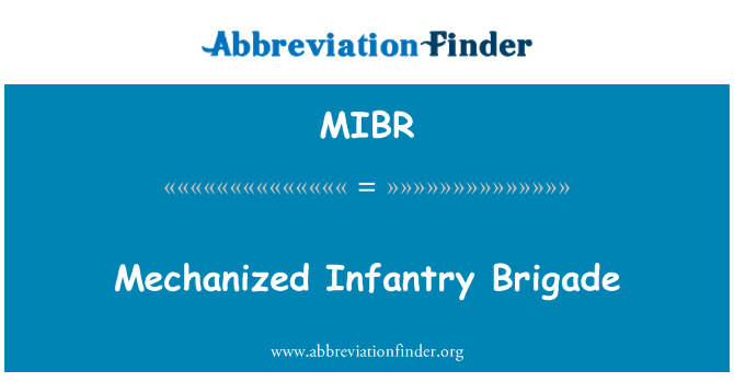 MIBR: Brigada d'infanteria mecanitzada