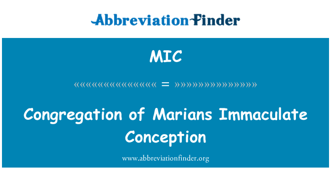 MIC: Kongregacija Marians Bezgrešnog začeća