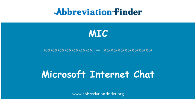 MIC: Microsoft Internet Chat