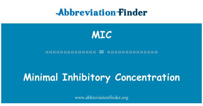 MIC: Minimale inhibitorische Konzentration