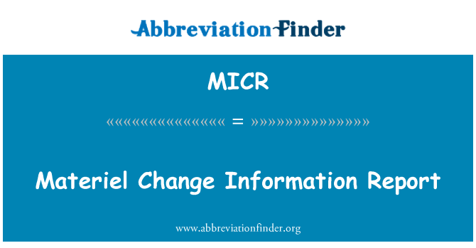 MICR: Reporte de información de cambio de material