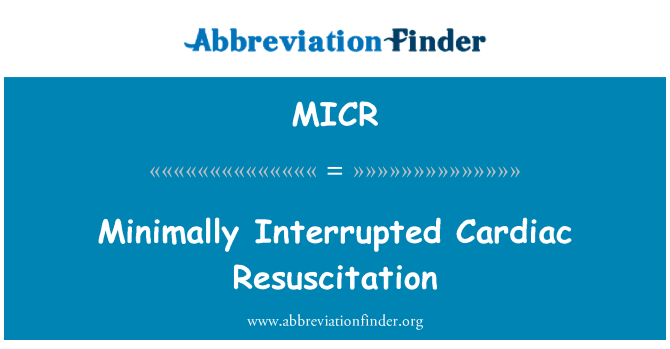 MICR: حداقل قطع احیا قلبی