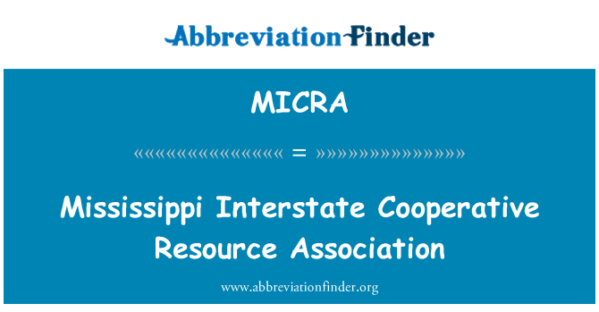 MICRA: Mississippi Interstate andelsselskab Resource Association