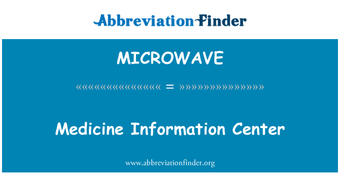 MICROWAVE: Медицина информационен център