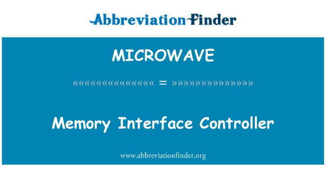 MICROWAVE: Minne Interface Controller