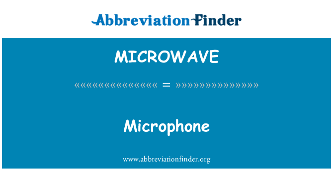 MICROWAVE: Microfone