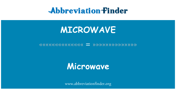 MICROWAVE: 電子レンジ