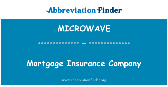 MICROWAVE: Compañía de seguros hipotecarios