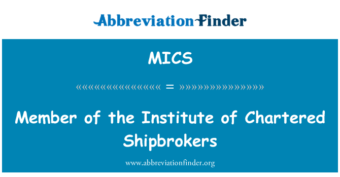 MICS: Member of the Institute of Chartered Shipbrokers