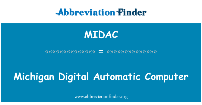 MIDAC: Michigan Computer-computador automático Digital