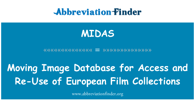 MIDAS: Bewegte Bild-Datenbank für den Zugriff und die Wiederverwendung von europäischen Filmsammlungen