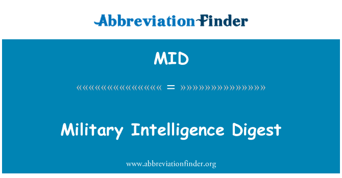 MID: Military Intelligence Digest