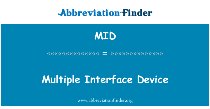 MID: Mehrere Interface-Gerät
