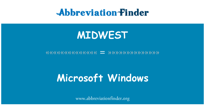 MIDWEST: Microsoft Windows