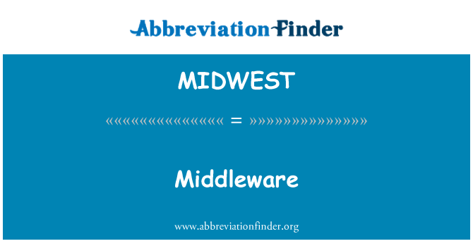 MIDWEST: Middleware