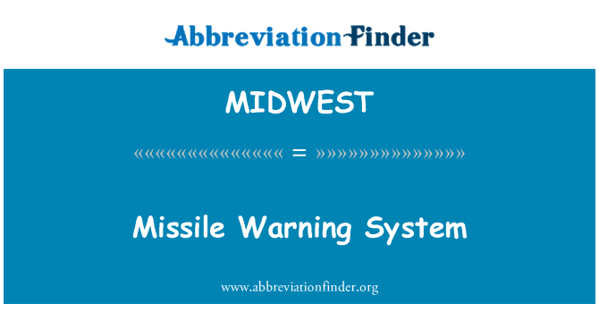 MIDWEST: Sistema d'avís de míssils