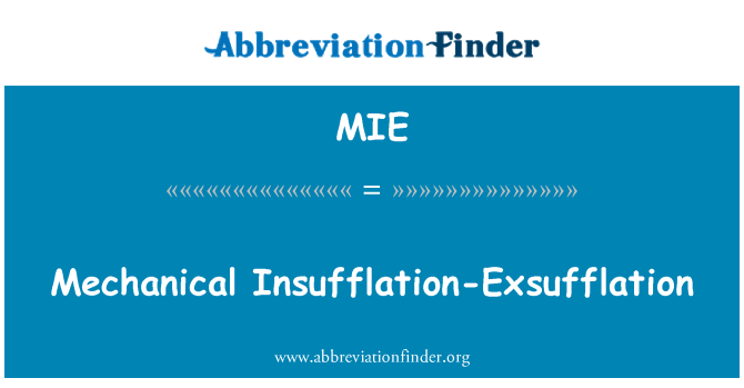 MIE: เครื่องจักรกล Insufflation-Exsufflation