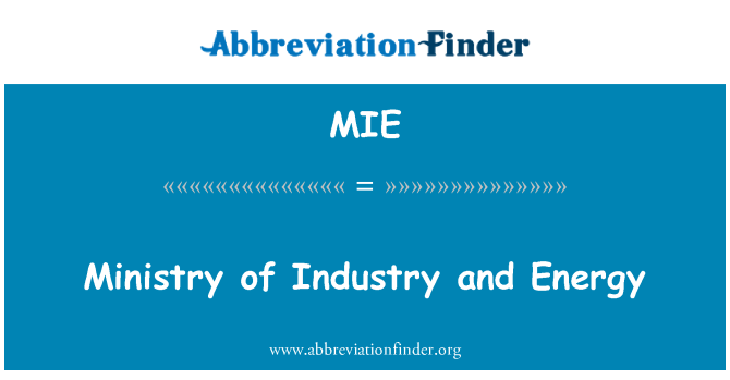 MIE: Ministerstvo průmyslu a energetiky