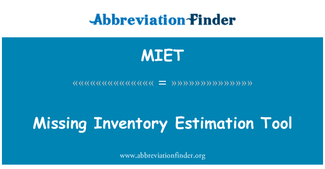 MIET: Missing Inventory Estimation Tool
