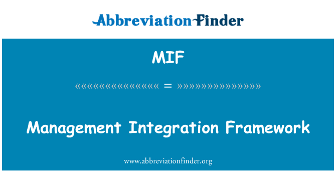 MIF: Рамки интеграции управления
