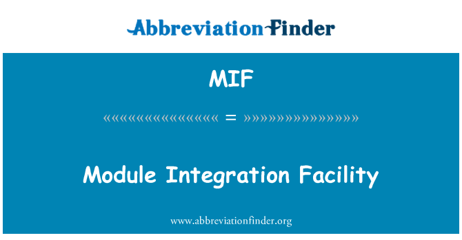 MIF: Modiwl integreiddio cyfleuster