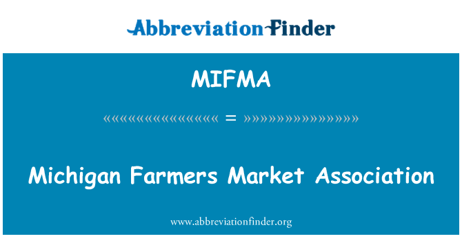 MIFMA: Michigan Farmářský trh asociace