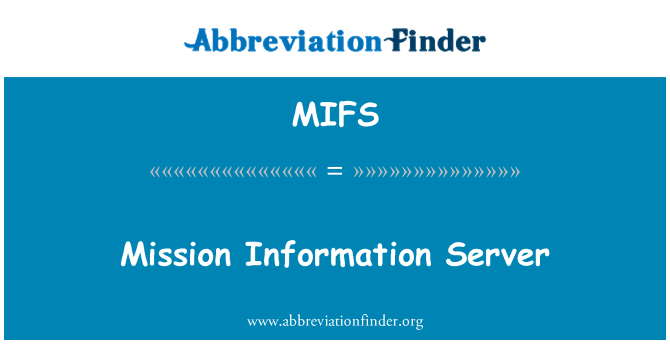 MIFS: Poslanstvo Information Server