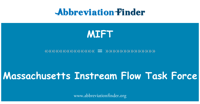 MIFT: Fuerza de tarea de flujo de caudal Massachusetts