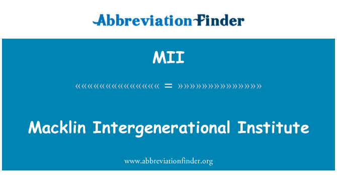 MII: Intergenerational संस्थान macklin