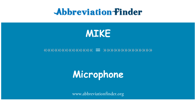 MIKE: Micro