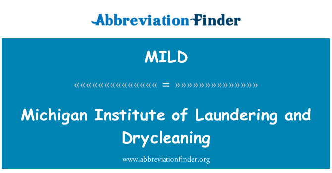 MILD: Enstiti Michigan de blanchi Et Drycleaning