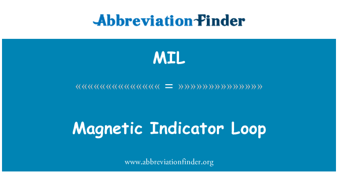MIL: مقناطیسی اشارے لوپ