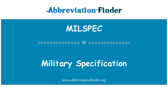 MILSPEC: Военни спецификация