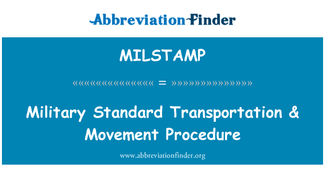 MILSTAMP: 軍事標準輸送 & 動きの手順