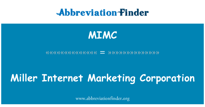 MIMC: Miller Internet Marketing Korporazzjoni
